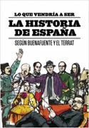 Lo que vendría a ser la historia de España: según Buenafuente y el Terrat