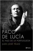 Paco de Lucía: El hijo de la portuguesa
