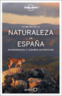 Lo mejor de la naturaleza en España: experiencias y lugares auténticos
