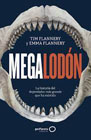 Megalodón: La historia del depredador más grande que ha existido