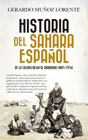 Historia del Sahara español: De la colonización al abandono (1884-1976)