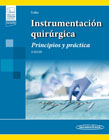 Instrumentación quirúrgica: Principios y práctica