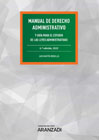 Manual de Derecho administrativo: Y guía para el estudio de las Leyes Administrativas