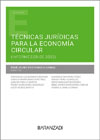 Técnicas jurídicas para la economía circular: (Informe DERIEC 2022)