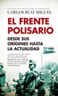 El Frente Polisario: Desde sus orígenes hasta la actualidad