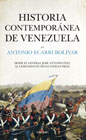 Historia contemporánea de Venezuela: Desde el general José Antonio Páez al comandante Hugo Chávez Frías