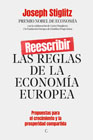 Reescribir las reglas de la economía europea: Propuestas para el crecimiento la prosperidad compartida