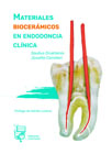 Materiales biocerámicos en endodoncia clínica