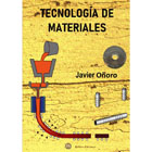Tecnología de materiales: Teoría y Práctica