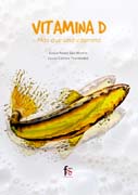 Vitamina D: Más que una vitamina