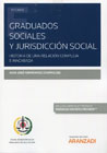 Graduados sociales y jurisdicción social: historia de una relación compleja e inacabada