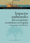 Impactos ambientales del crecimiento económico en España: Una perspectiva histórica