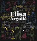 Elisa Arguilé: Casi todo en un punto