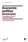 Economía política feminista: Sostenibilidad de la vida y economía mundial