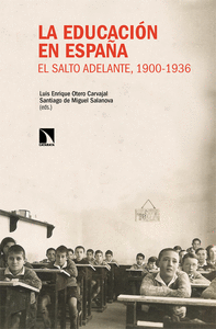 La educación en España: el salto adelante, 1900-1936
