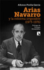 Arias Navarro y la reforma imposible: 1973-1976