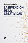 La invención de la creatividad: Sobre el proceso de estetización social