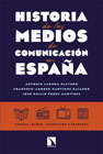 Historia de los medios de comunicación en España: Prensa, radio, televisión e internet