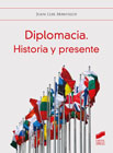 Diplomacia: Historia y presente