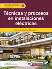Técnicas y procesos en instalaciones eléctricas