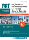 RAT. Reglamento de instalaciones eléctricas de alta tensión: casos prácticos y aplicaciones