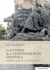 La guerra de la independencia española: memoria, paisajes e historia digital
