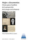 Mujer y documentos: Claves para el análisis de la proyección de la mujer en la historia