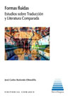 Formas fluidas: Estudios sobre traducción y literatura comparada