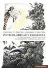 Instruir, educar y progresar: La educación en España y México en perspectiva comparada (1808-1930)