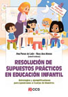 Resolución de supuestos prácticos en educación infantil: Estrategias y ejemplificaciones para oposiciones al Cuerpo de Maestros