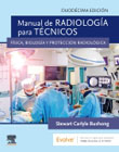 Manual de radiología para técnicos: física, biología y protección radiológica