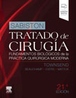 Sabiston, tratado de cirugía: fundamentos biológicos de la práctica quirúrgica moderna