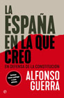 La España en la que creo: En defensa de la constitución