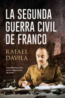 La segunda guerra civil de Franco: Una silenciosa lucha por la conservación del poder