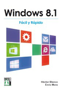 Windows 8.1: Fácil y Rápido