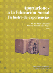 Aportaciones a la educación social: Un lustro de experiencias