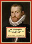 Vida del soldado español Miguel de Castro: (1593-1611)