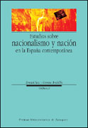 Estudios sobre nacionalismo y nación en la España contemporánea