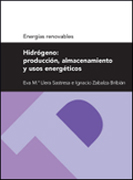 Hidrógeno: producción, almacenamiento y usos energéticos