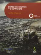 Derechos Humanos y Discapacidad: Informe España 2012