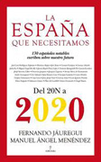 La España que necesitamos: del 20-N a 2020