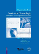 Organización de un servicio de neumología: estructura, recursos y funcionamiento