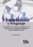 Comunicación y lenguaje: introducción a los métodos y problemas v. 2 Lingüística de la enunciación y lingüística forense