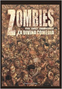 Zombies n. 1 La divina Comedia