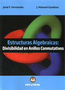 Estructuras Algebraicas: Divisibilidad en Anillos Conmutativos