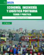 Economía, ingeniería y logística portuaria: Teoría y práctica