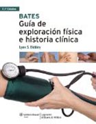 Bates - Guía de exploración física e historia clinica (11ª ed.)