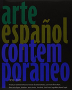 Arte Español Contemporaneo: 1992-2013