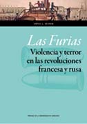 Las furias: violencia y terror de las revoluciones francesa y rusa