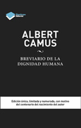 Albert Camus: Breviario de la dignidad humana